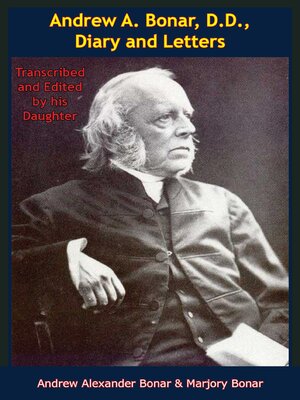 cover image of Andrew A. Bonar, D.D., Diary and Letters